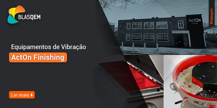 Acton Finishing – Equipamentos de Vibração para o Tratamento de Superfícies